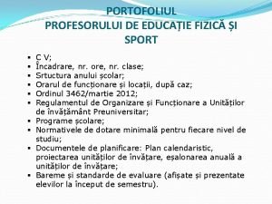 PORTOFOLIUL PROFESORULUI DE EDUCAIE FIZIC I SPORT C