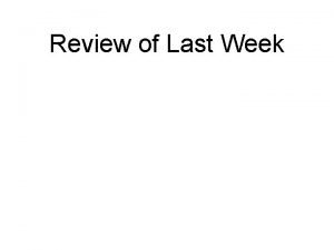 Review of Last Week Problem External costs not