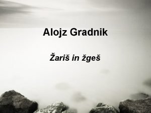 Alojz Gradnik ari in ge Alojz Gradnik 1882