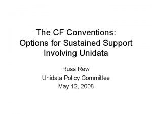 The CF Conventions Options for Sustained Support Involving
