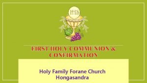 FIRST HOLY COMMUNION CONFIRMATION Holy Family Forane Church