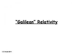 Galilean Relativity D Hoult 2011 The velocities stated