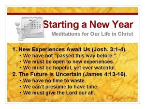 Starting a New Year Meditations for Our Life