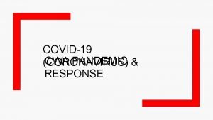 COVID19 CWA PANDEMIC CORONAVIRUS RESPONSE Agend a Information