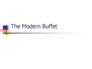 Modern buffet presentation