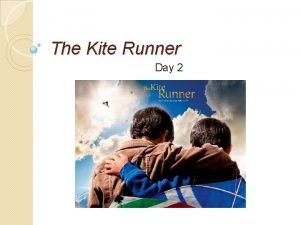 The Kite Runner Day 2 Characters Amir Narrator