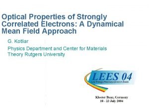 Optical Properties of Strongly Correlated Electrons A Dynamical