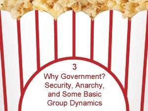 3 Why Government Security Anarchy and Some Basic