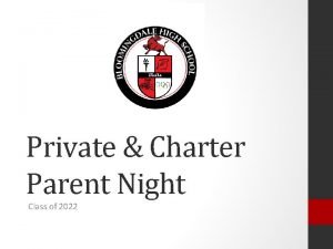 Private Charter Parent Night Class of 2022 School