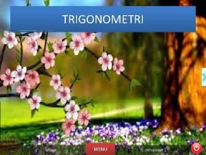 TRIGONOMETRI MENU PROFIL NAMA AULIA DWI UTARI NIM