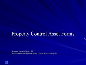 Property Control Asset Forms Property Control Website URL