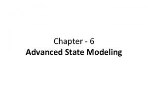 Advanced state modeling in ooad