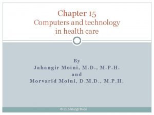 Chapter 15 Computers and technology in health care