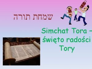 Simchat Tora wito radoci Tory Czym jest Tora