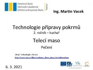 Ing Martin Vacek Technologie ppravy pokrm 2 ronk