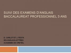 SUIVI DES EXAMENS DANGLAIS BACCALAUREAT PROFESSIONNEL 3 ANS