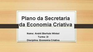 Plano da secretaria da economia criativa