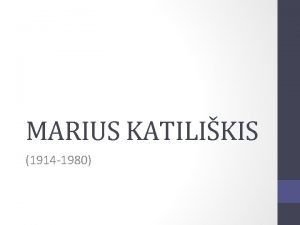 Marius katiliškis biografija