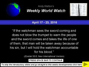 Andy waltons weekly world watch