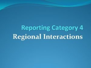 Reporting Category 4 Regional Interactions Japan Mountainous Archipelago