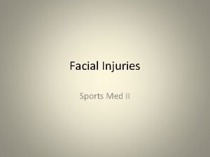 Facial Injuries Sports Med II Mandible Fracture Cause