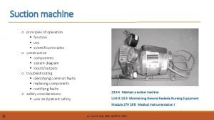 Suction machine parts and function