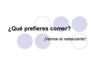 Que tipo de restaurantes prefieres