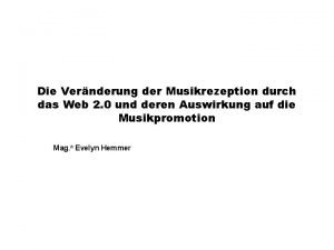 Die Vernderung der Musikrezeption durch das Web 2