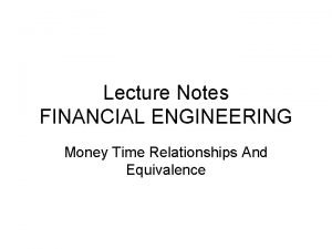 Money-time relationship and equivalence