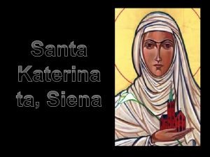 Santa Katerina ta Siena Qari mill Ewwel Ittra
