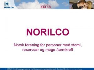 NORILCO Norsk forening for personer med stomi reservoar