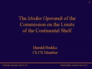 1 The Modus Operandi of the Commission on