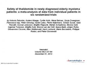 Safety of thalidomide in newly diagnosed elderly myeloma