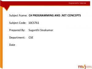 Subject Name C PROGRAMMING AND NET CONCEPTS Subject