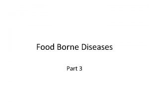 Food borne pathogens