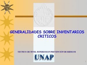 GENERALIDADES SOBRE INVENTARIOS CRITICOS TECNICO DE NIVEL SUPERIOR