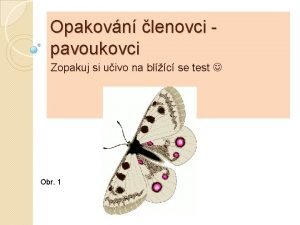 Opakovn lenovci pavoukovci Zopakuj si uivo na blc