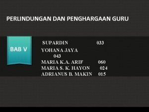 PERLINDUNGAN DAN PENGHARGAAN GURU BAB V SUPARDIN 033