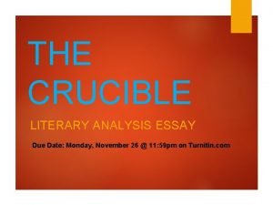 The crucible literary analysis essay