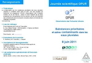 Renseignements Journe scientifique OPUR Thmatique La contamination par