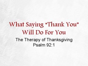 What Saying Thank You Will Do For You