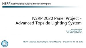 NSRP 2020 Panel Project Advanced Topside Lighting System