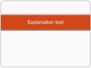 Explanation text What is explanation Speaking or writing