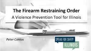 The Firearm Restraining Order A Violence Prevention Tool