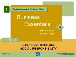 1 The Contemporary Business World Business Essentials 6