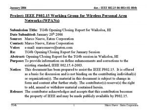 January 2006 doc IEEE 802 15 06 0014