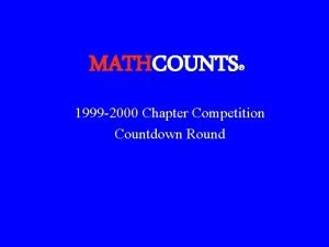 MATHCOUNTS 1999 2000 Chapter Competition Countdown Round On