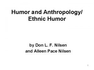 Humor and Anthropology Ethnic Humor by Don L