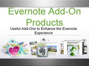 Evernote AddOn Products Useful AddOns to Enhance the