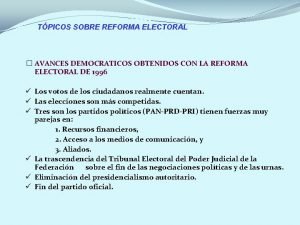 Linea del tiempo de las reformas electorales en mexico